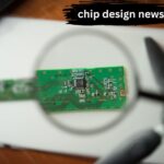 chip design news
