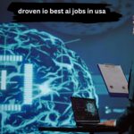 droven io best ai jobs in usa