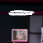creator economy news
