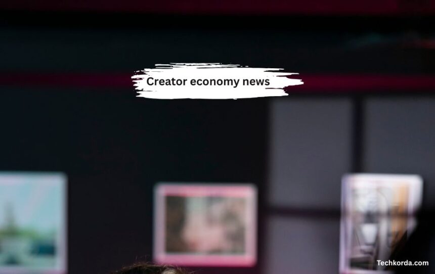 creator economy news